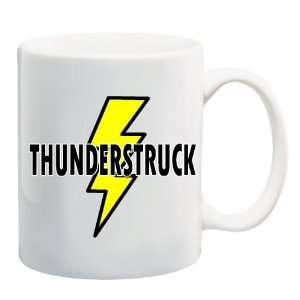  THUNDERSTRUCK Mug Coffee Cup 11 oz 