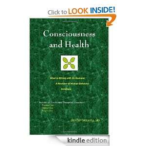 Consciousness and Health Gustav Okrassa  Kindle Store
