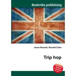  Trip hop Ronald Cohn Jesse Russell Books