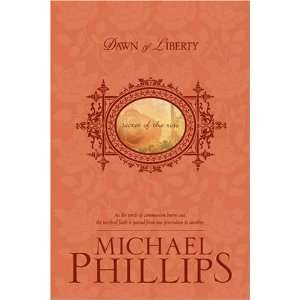   Liberty (Secret of the Rose #4) [Paperback] Michael Phillips Books