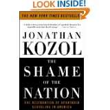   of Apartheid Schooling in America by Jonathan Kozol (Aug 1, 2006