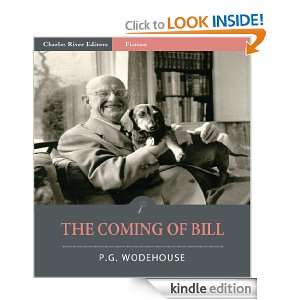 The Coming of Bill (Illustrated) P.G. Wodehouse, Charles River 