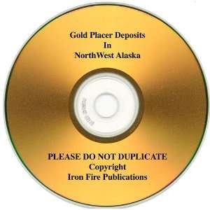  Gold Placer Deposits in NorthWest Alaska (CD ROM 