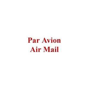  PAR AVION AIR MAIL self inking rubber stamp Office 