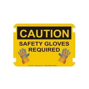  Caution Safety Gloves Required Sign