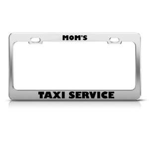 MomS Taxi Service Humor license plate frame Stainless Metal Tag 