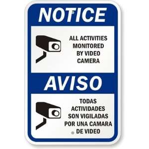 Notice  All Activities Monitored By Video Camera, Bilingual Sign 