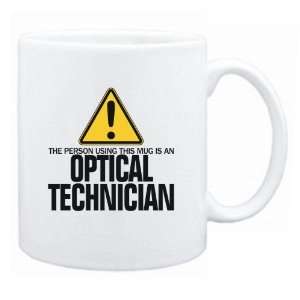   This Mug Is A Optical Technician  Mug Occupations