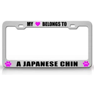 MY HEART BELONGS TO A JAPANESE CHIN Dog Pet Steel Metal Auto License 