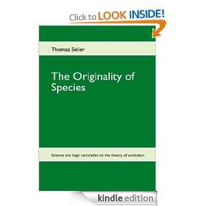The Originality of Species Science and logic contradict to the 