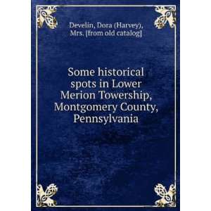  Some historical spots in Lower Merion Towership 