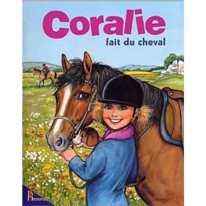  Coralie à cheval (9782800681733) Books