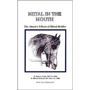  Metal in the Mouth   The Abusive Effects of Bitted Bridles 
