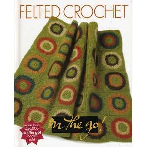  Vogue Knitting Felted Crochet Arts, Crafts & Sewing