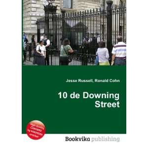  10 de Downing Street Ronald Cohn Jesse Russell Books