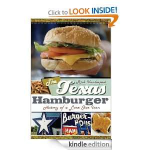 The Texas Hamburger History of a Lone Star Icon Rick Vanderpool 