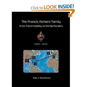  The Francis Richard Family From French Nobility to 