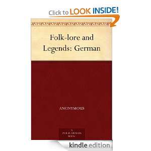 Folk lore and Legends German Anonymous  Kindle Store