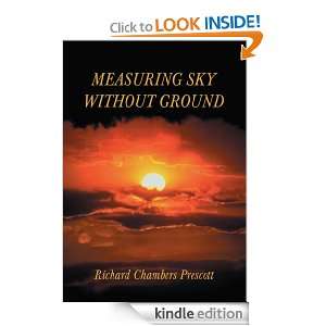 Measuring Sky without Ground Richard Chambers Prescott  
