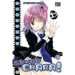  Shugo Chara , Tome 9 (French Edition) (9782811603304 