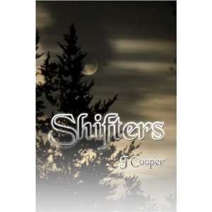  Shifters (9781424138104) J. Cooper Books