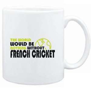   would be nothing without French Cricket  Sports