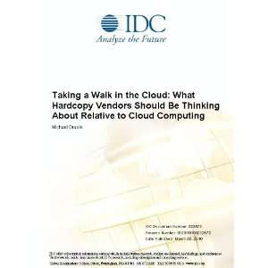   Hardcopy Vendors Should Be Thinking About Relative to Cloud Computing