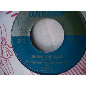  The George Poole Orchestra 7 45 Singin the Blues 