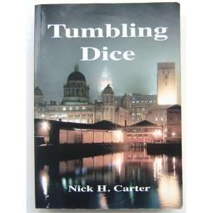  Tumbling Dice (9781844940219) Nick H Carter Books