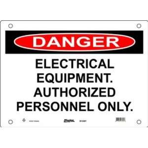   Safety Sign, Header Danger, Legend Electrical Equipment. Authorized