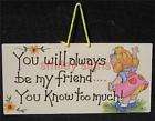 smiley signs for her you will always be my friend 26