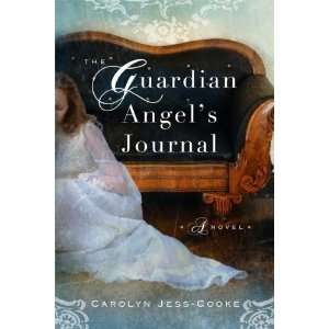    The Guardian Angels Journal [Paperback] Carolyn Jess Cooke Books