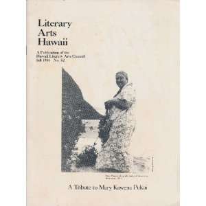  A Tribute to Mary Kawena Pukui (Literary Arts Hawaii A 