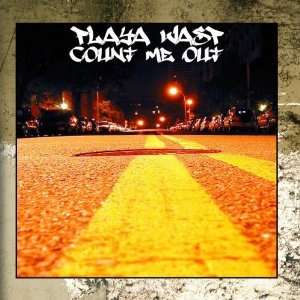  Count Me Out Playa Wasp Music