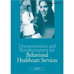  Documentation and Reimbursement for Behavioral Healthcare Services 