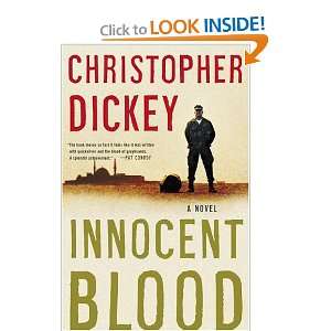  Innocent Blood A Novel Christopher Dickey Books