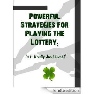 Powerful Strategies for Playing the Lottery Is it Really Just Luck 