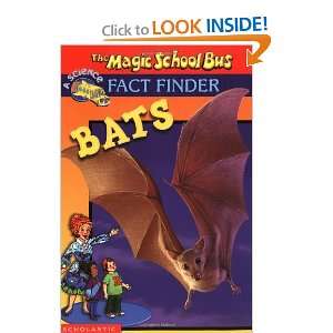  Bats (Magic School Bus Fact Finder) (9780439314350) Kris 