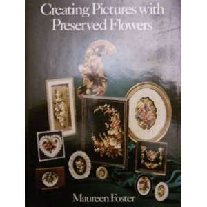  Creating pictures with preserved flowers (9780720709841 