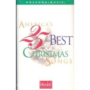  Americas 25 Best Christmas Songs Hosanna Music Music