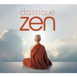  Classique Zen Classique Zen Music