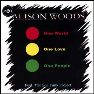  One World One Love One People Alison Woods Music