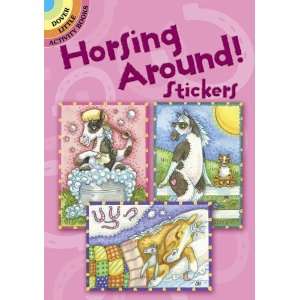  Horsing Around Stickers (Dover Little Activity Books 