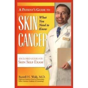  A Patients Guide to Skin Cancer What You Need to Know 