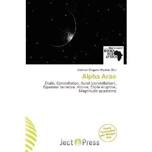  Alpha Arae (French Edition) (9786200958013) Carleton 