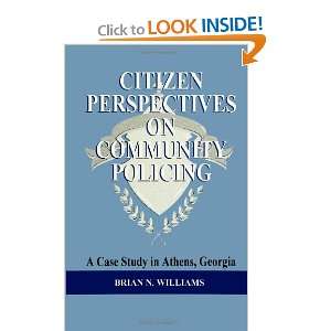 Case Study in Athens, Georgia (SUNY Series in New Directions in Crime 