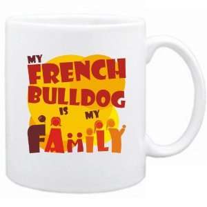    New  My French Bulldog Is My Family  Mug Dog