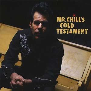  Mr. Chills Cold Testament Mr. Chill Music