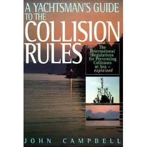  Yachtsmans Guide to the Collision Rules (9781840370133 