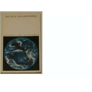 Balance and Biosphere (A Radio Symposium on the Environmental Crisis 